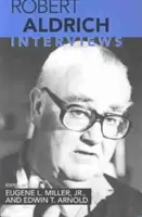 Robert Aldrich: Interviews