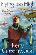 Zu hoch geflogen: Miss Phryne Fisher ermittelt - Flying Too High: Miss Phryne Fisher Investigates