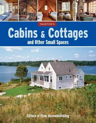 Hütten & Cottages und andere kleine Räume - Cabins & Cottages and Other Small Spaces