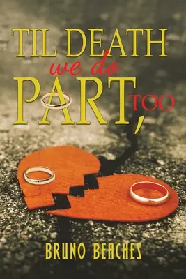 Bis dass der Tod uns scheidet, auch - Til Death We Do Part, Too