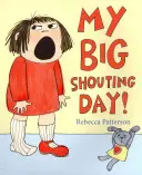 Mein großer Schreittag - My Big Shouting Day