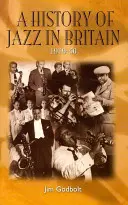 Geschichte des Jazz in Großbritannien, 1919-50 - History of Jazz in Britain, 1919-50