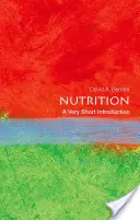 Ernährung: Eine sehr kurze Einführung - Nutrition: A Very Short Introduction
