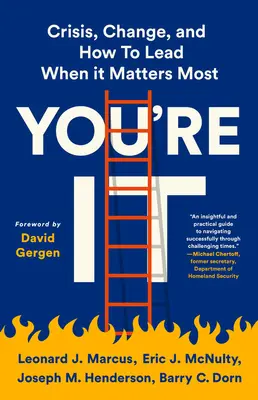 Du bist dran: Krise, Wandel und wie man führt, wenn es am wichtigsten ist - You're It: Crisis, Change, and How to Lead When It Matters Most