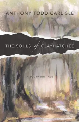 Die Seelen von Clayhatchee - The Souls of Clayhatchee