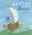 Mayday Maus - Mayday Mouse