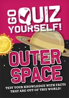 Machen Sie Ihr eigenes Quiz! Der Weltraum - Go Quiz Yourself!: Outer Space
