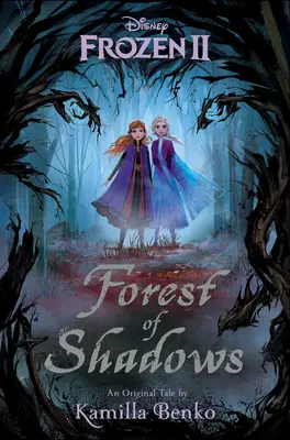 Frozen 2: Wald der Schatten - Frozen 2: Forest of Shadows