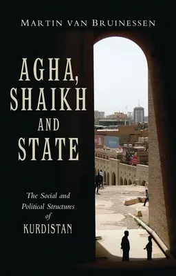 Agha, Shaikh und Staat - Agha, Shaikh and State