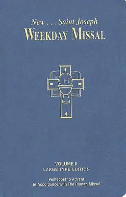 St. Joseph Wochentags-Missale, Band II (Großdruckausgabe): Pfingsten bis Advent - St. Joseph Weekday Missal, Volume II (Large Type Edition): Pentecost to Advent