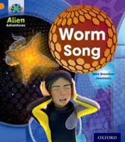 Projekt X: Alien-Abenteuer: Orange: Wurmlied - Project X: Alien Adventures: Orange: Worm Song