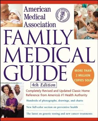 American Medical Association Leitfaden für Familienärzte - American Medical Association Family Medical Guide