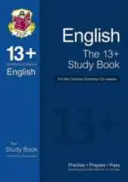 13+ English Study Book für die Common Entrance Exams (Prüfungen bis Juni 2022) - 13+ English Study Book for the Common Entrance Exams (exams up to June 2022)