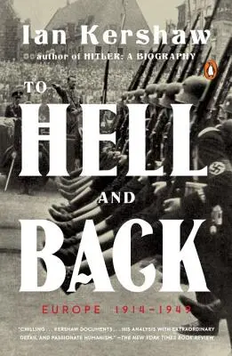 Zur Hölle und zurück: Europa 1914-1949 - To Hell and Back: Europe 1914-1949