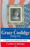 Grace Coolidge - Plötzlicher Star - Grace Coolidge - Sudden Star