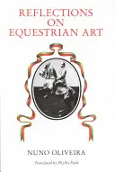 Überlegungen zur Reitkunst - Reflections on Equestrian Art