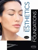 Milady Standard Foundations mit Standard Esthetics: Grundlagen - Milady Standard Foundations with Standard Esthetics: Fundamentals