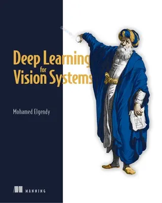 Deep Learning für Bildverarbeitungssysteme - Deep Learning for Vision Systems