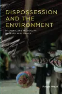 Enteignung und die Umwelt: Rhetorik und Ungleichheit in Papua-Neuguinea - Dispossession and the Environment: Rhetoric and Inequality in Papua New Guinea