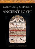 Dämonen und Geister im alten Ägypten - Daemons and Spirits in Ancient Egypt
