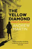 Gelber Diamant - Ein Verbrechen der Superreichen - Yellow Diamond - A Crime of the Super-Rich