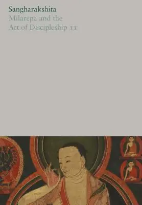 Milarepa und die Kunst der Jüngerschaft II - Milarepa and the Art of Discipleship II