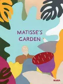 Der Garten von Matisse - Matisse's Garden