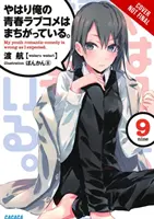 Meine Jugend-Romantik-Komödie ist falsch, wie ich erwartet habe, Band 9 (Light Novel) - My Youth Romantic Comedy Is Wrong, as I Expected, Vol. 9 (Light Novel)