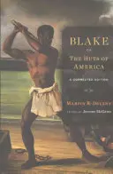 Blake; Oder, die Hütten von Amerika: Eine korrigierte Ausgabe - Blake; Or, the Huts of America: A Corrected Edition