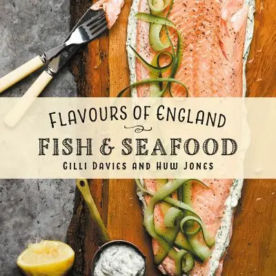 Köstlichkeiten aus England: Fisch und Meeresfrüchte - Flavours of England: Fish and Seafood