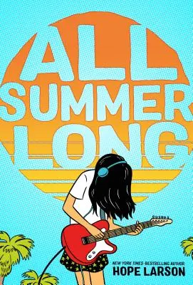 Den ganzen Sommer lang - All Summer Long