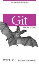 Git Pocket Guide: Eine praktische Einführung - Git Pocket Guide: A Working Introduction
