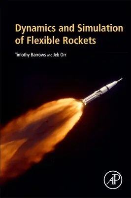 Dynamik und Simulation von flexiblen Raketen - Dynamics and Simulation of Flexible Rockets