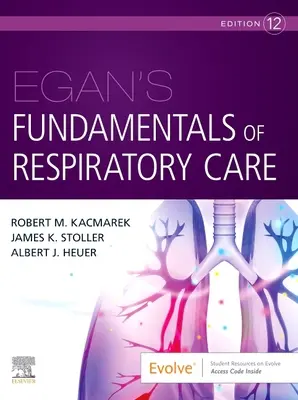 Egans Grundlagen der Atemwegspflege - Egan's Fundamentals of Respiratory Care