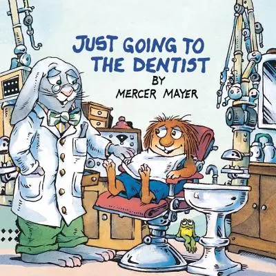 Ich gehe nur zum Zahnarzt (Little Critter) - Just Going to the Dentist (Little Critter)