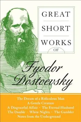 Große kurze Werke von Fjodor Dostojewski - Great Short Works of Fyodor Dostoevsky