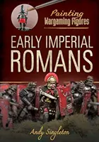 Frühe kaiserliche Römer - Early Imperial Romans
