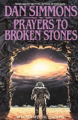 Gebete zu zerbrochenen Steinen: Geschichten - Prayers to Broken Stones: Stories