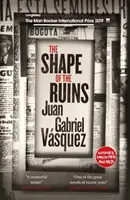 Shape of the Ruins - auf der Shortlist für den Man Booker International Prize 2019 - Shape of the Ruins - Shortlisted for the Man Booker International Prize 2019