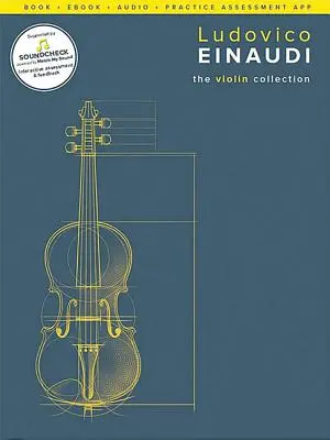 Ludovico Einaudi - Die Violin-Sammlung: Buch + eBook + Audio + App zur Übungsbewertung - Ludovico Einaudi - The Violin Collection: Book + eBook + Audio + Practice Assessment App