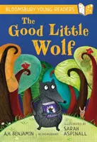 Der gute kleine Wolf: Ein Bloomsbury Young Reader - Türkisfarbener Buchband - Good Little Wolf: A Bloomsbury Young Reader - Turquoise Book Band