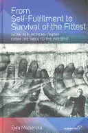 Von der Selbstverwirklichung zum Überleben des Stärkeren: Die Arbeit im europäischen Kino von den 1960er Jahren bis zur Gegenwart - From Self-Fulfilment to Survival of the Fittest: Work in European Cinema from the 1960s to the Present