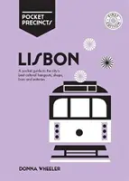 Lisbon Pocket Precincts: Ein Taschenführer zu den besten kulturellen Treffpunkten, Geschäften, Bars und Restaurants der Stadt - Lisbon Pocket Precincts: A Pocket Guide to the City's Best Cultural Hangouts, Shops, Bars and Eateries