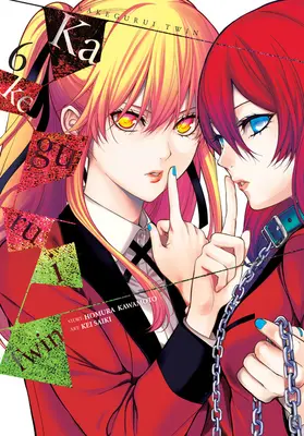 Kakegurui Zwilling, Band 6 - Kakegurui Twin, Vol. 6