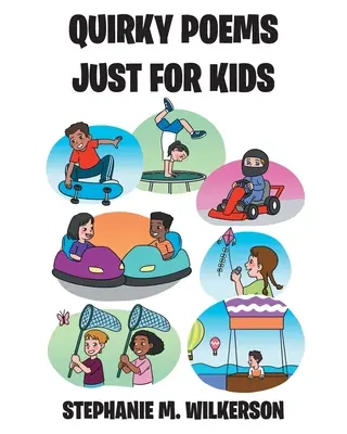 Skurrile Gedichte nur für Kinder - Quirky Poems Just For Kids