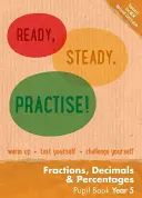 Auf die Plätze, fertig, üben! - Year 5 Fractions, Decimals and Percentages Pupil Book - Ready, Steady, Practise! - Year 5 Fractions, Decimals and Percentages Pupil Book