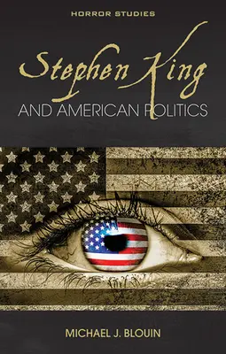 Stephen King und die amerikanische Politik - Stephen King and American Politics