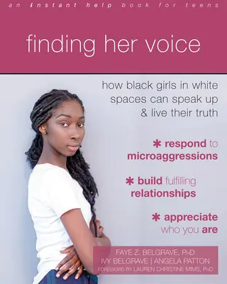 Ihre Stimme finden: Wie schwarze Mädchen in weißen Gegenden ihre Stimme erheben und ihre Wahrheit leben können - Finding Her Voice: How Black Girls in White Spaces Can Speak Up and Live Their Truth