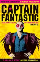 Captain Fantastic - Elton Johns fulminante Reise durch die 70er Jahre - Captain Fantastic - Elton John's Stellar Trip Through the '70s