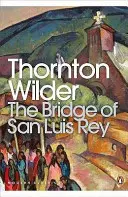 Die Brücke von San Luis Rey - Bridge of San Luis Rey